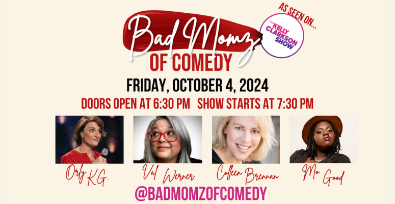 Bad Momz of Comedy at Lafayette Theater